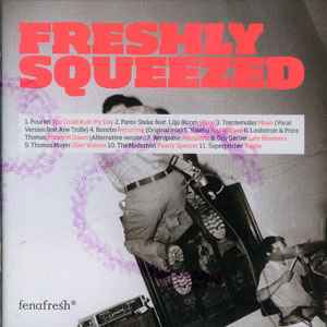 Various ‎– Fena Fresh - Freshly Squeezed (CD)