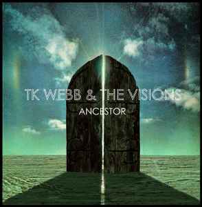 TK Webb & The Visions ‎– Ancestor (CD)