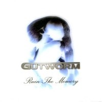 Gutworm ‎– Ruin The Memory (CD)