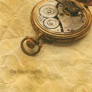 The Strugglers ‎– The Latest Rights (CD)