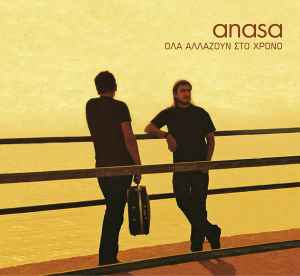 Anasa ‎– Όλα Αλλάζουν Στο Χρόνο (CD)