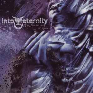 Into Eternity ‎– The Scattering Of Ashes (CD)