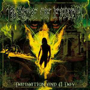 Cradle Of Filth ‎– Damnation And A Day (CD)