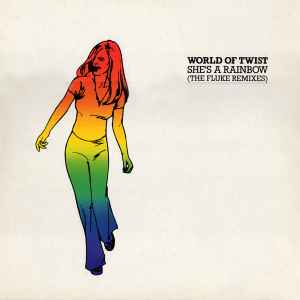 World Of Twist ‎– She's A Rainbow (The Fluke Remixes) (Used Vinyl) (12")