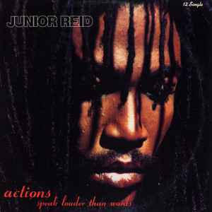 Junior Reid ‎– Actions Speak Louder Than Words (Used Vinyl)