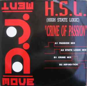 H.S.L. (High State Logic) ‎– Crime Of Passion (Used Vinyl) (12")