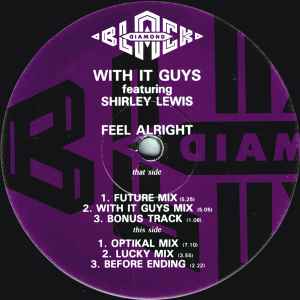 With It Guys Featuring Shirley Lewis ‎– Feel Alright (Used Vinyl) (12'')