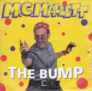 M.C. Mallett ‎– The Bump (Used Vinyl) (12'')