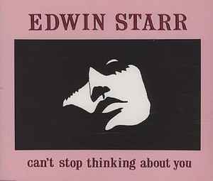 Edwin Starr ‎– Can't Stop Thinking About You (Used Vinyl)