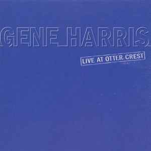 Gene Harris ‎– Live At Otter Crest (CD)