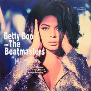 Betty Boo And The Beatmasters ‎– Hey DJ / I Can't Dance (To That Music You're Playing) (Used Vinyl) (12")