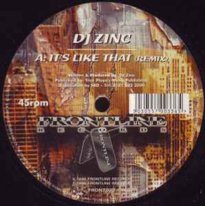 DJ Zinc ‎– It's Like That (Remix) / Music Of Yourself (Used Vinyl)