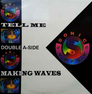 Sonic Surfers ‎– Making Waves / Tell Me (Used Vinyl) (12")