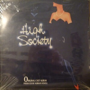 Norman Newell ‎– High Society Original Cast Album