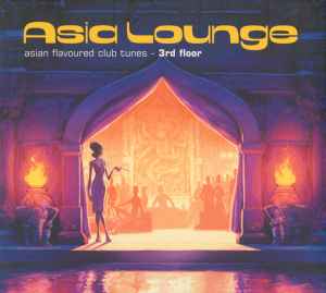 Various ‎– Asia Lounge: Asian Flavoured Club Tunes - 3rd Floor (CD)