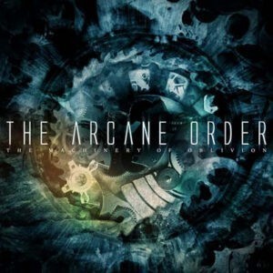 The Arcane Order – The Machinery Of