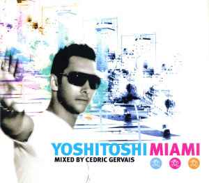 Cedric Gervais ‎– Yoshitoshi Miami (CD)