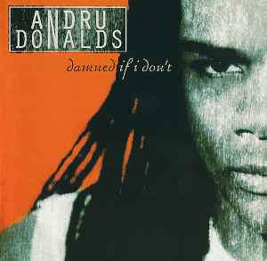 Andru Donalds ‎– Damned If I Don't (CD)