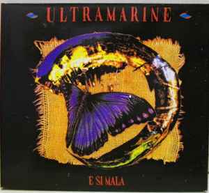 Ultramarine ‎– E Si Mala (CD)