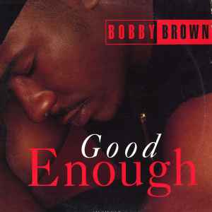 Bobby Brown ‎– Good Enough (Used Vinyl) (12")