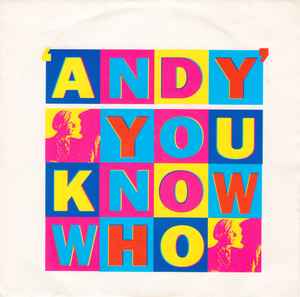 You Know Who ‎– Andy (Used Vinyl) (7")