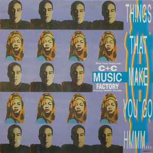 C + C Music Factory ‎– Things That Make You Go Hmmm... (Used Vinyl) (12")