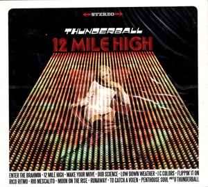 Thunderball ‎– 12 Mile High (CD)