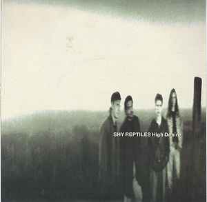 Shy Reptiles ‎– High Desire (Used Vinyl) (12")