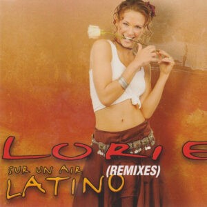 Lorie ‎– Sur Un Air Latino (Remixes) (CD)