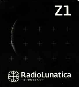 Various ‎– Radio Lunatica: Z1 - The Space Cadet (Used CD)