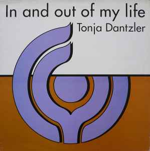 Tonja Dantzler ‎– In And Out Of My Life (Used Vinyl) (12")