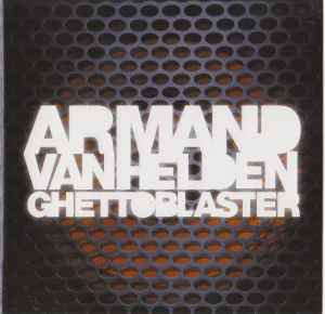 Armand Van Helden ‎– Ghettoblaster (CD)