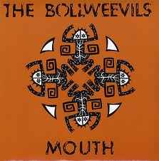 The Bollweevils ‎– Mouth (Used Vinyl) (12")