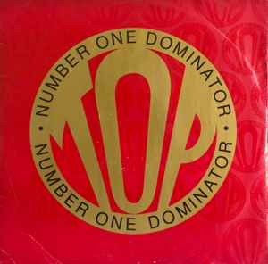 Top ‎– Number One Dominator (Used Vinyl)