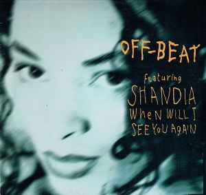 Off-Beat Featuring Shandia ‎– When Will I See You Again (Used Vinyl) (12")