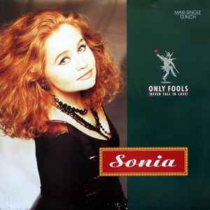 Sonia ‎– Only Fools (Never Fall In Love) (Used Vinyl)