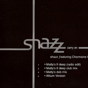 Shazz Featuring Charmaine King – Carry On