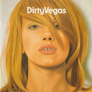 Dirty Vegas ‎– Dirty Vegas