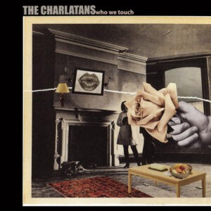 The Charlatans ‎– Who We Touch (CD)