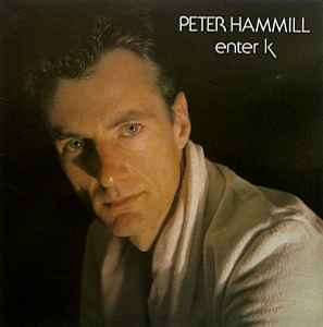 Peter Hammill ‎– Enter K (Used Vinyl)