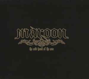 Maroon ‎– The Cold Heart Of The Sun (CD)