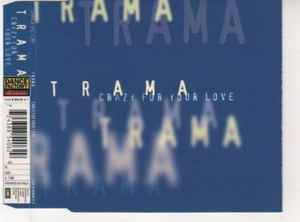 Trama ‎– Crazy For Your Love (CD)