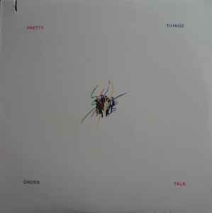 Pretty Things ‎– Cross Talk (Used Vinyl)