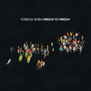 Foreign Born ‎– Person To Person (CD)