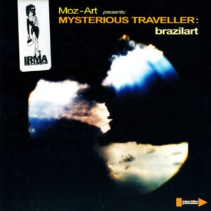 Moz-Art Presents Mysterious Traveller ‎– Brazilart (CD)