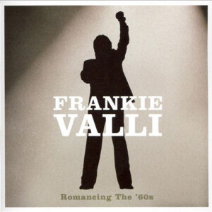 Frankie Valli ‎– Romancing The '60s (CD)