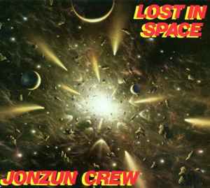 Jonzun Crew ‎– Lost In Space (CD)