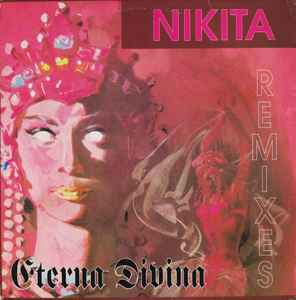 Nikita ‎– Eterna Divina (Remixes) (Used Vinyl)