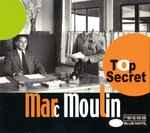 Marc Moulin ‎– Top Secret (CD)