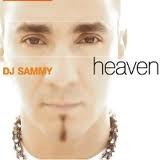 DJ Sammy ‎– Heaven (CD)